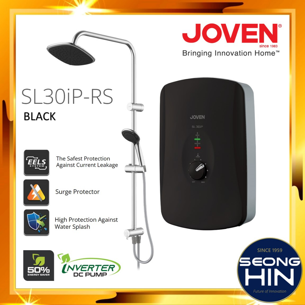 JOVEN SL30iP RS Instant Water Heater WITH DC PUMP Rain Shower / Pemanas Air Mandian