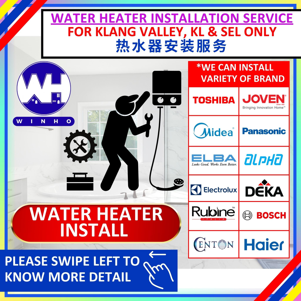 【WATER HEATER INSTALLATION SERVICE】Service Pemasangan Water Heater, 热水器安装服务 (KL & Selected Selangor Area Only)