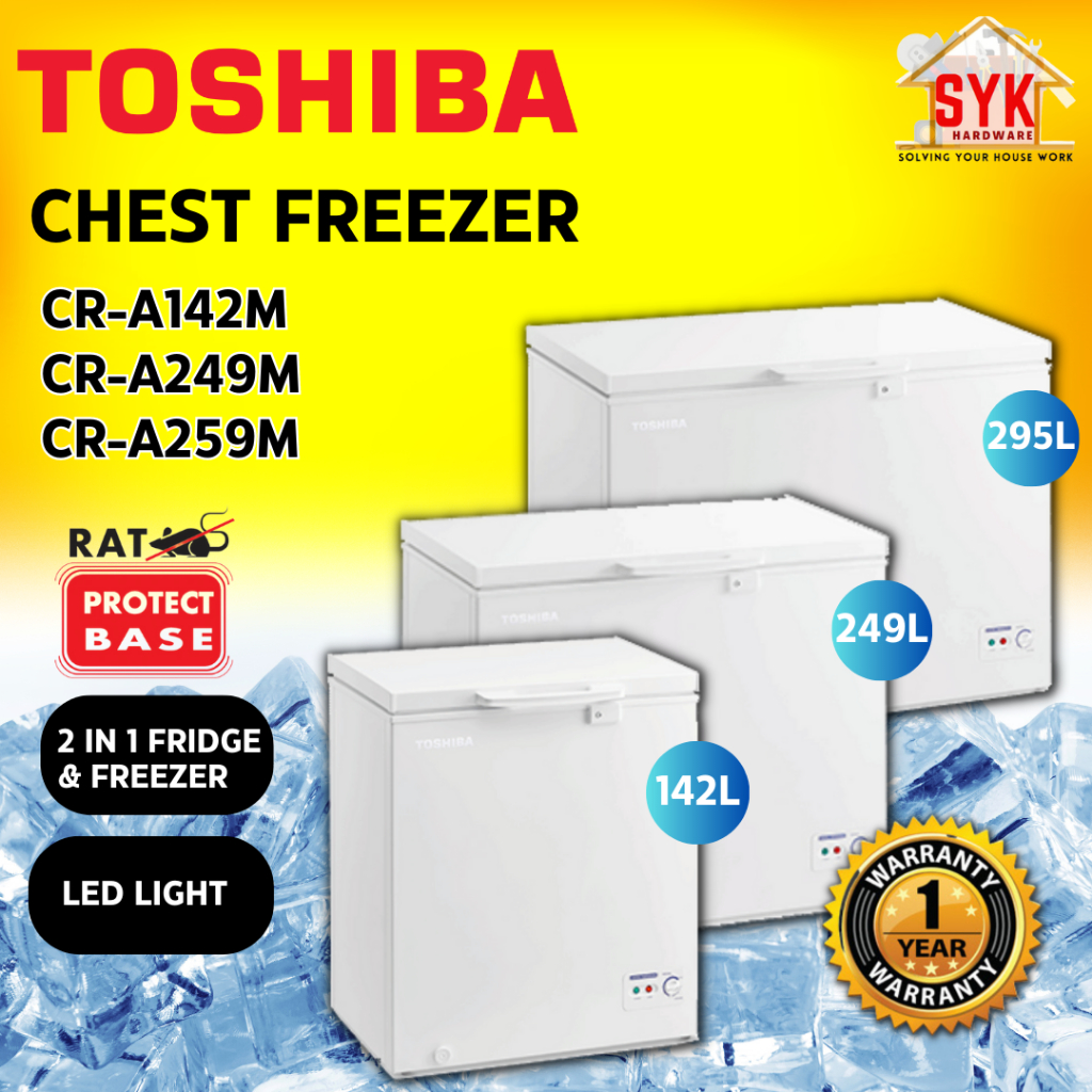 SYK TOSHIBA CR-A142M 142L CR-A249M 249L CR-A295M 295L Chest Freezer Fridge Deep Frozen Freezer Peti Sejuk Beku Frozen