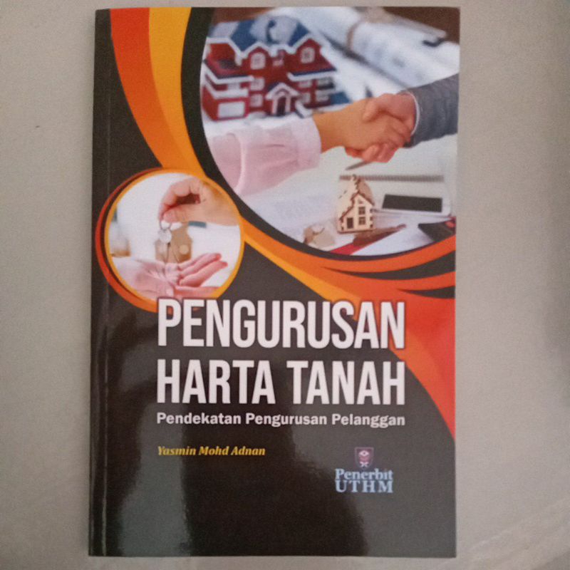 UTHM - PENGURUSAN HARTA TANAH PENDEKATAN PENGURUSAN PELANGGAN
