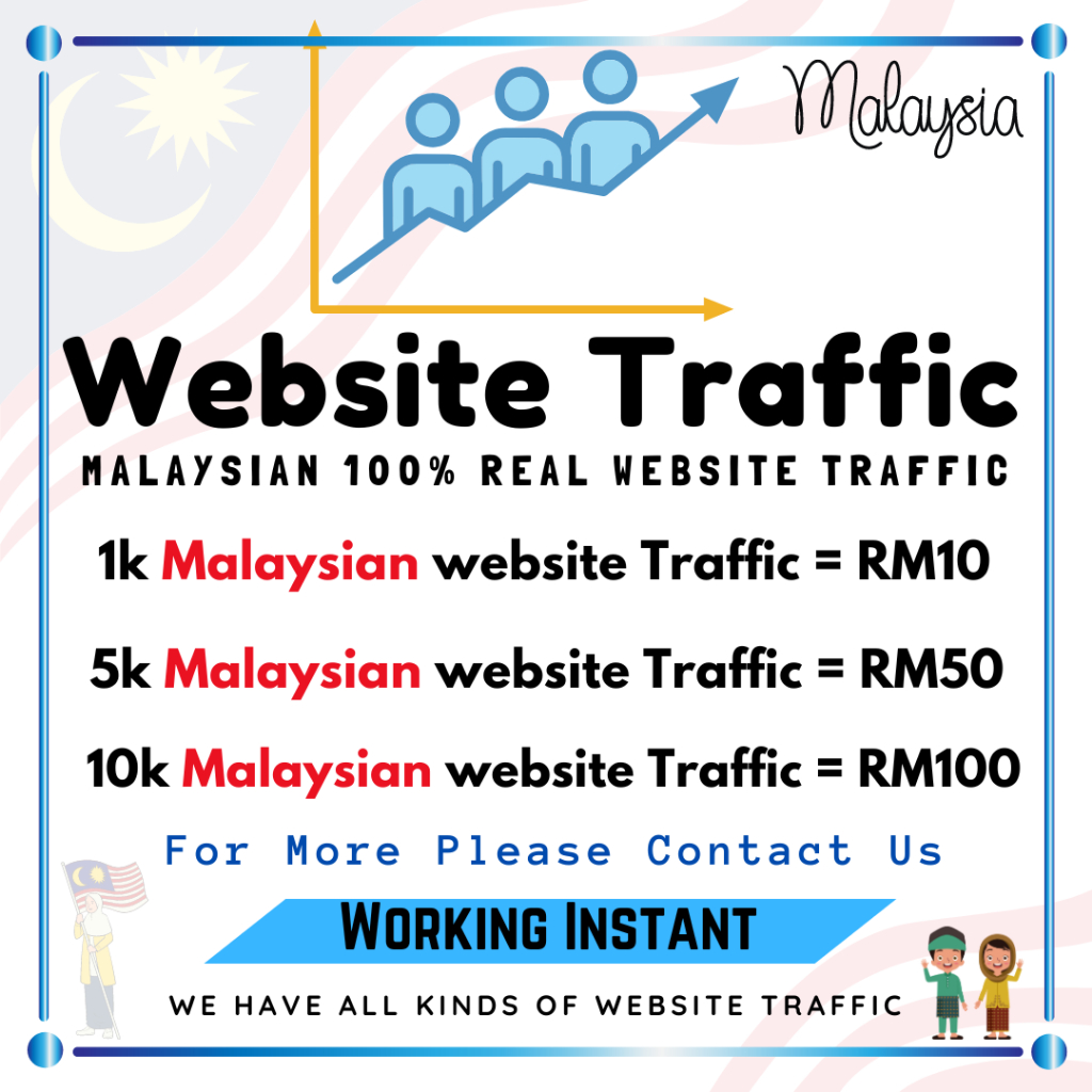 Website Traffic Malaysia || 100% real Organic Traffic | Malaysian Targeted Visitors