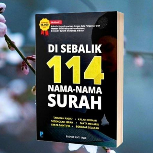 Buku Agama Di Sebalik 114 Nama-Nama Surah Al-Quran oleh Bushra Binti Talib Versi Baru - New Version