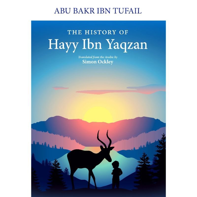 The History of Hayy Ibn Yaqzan