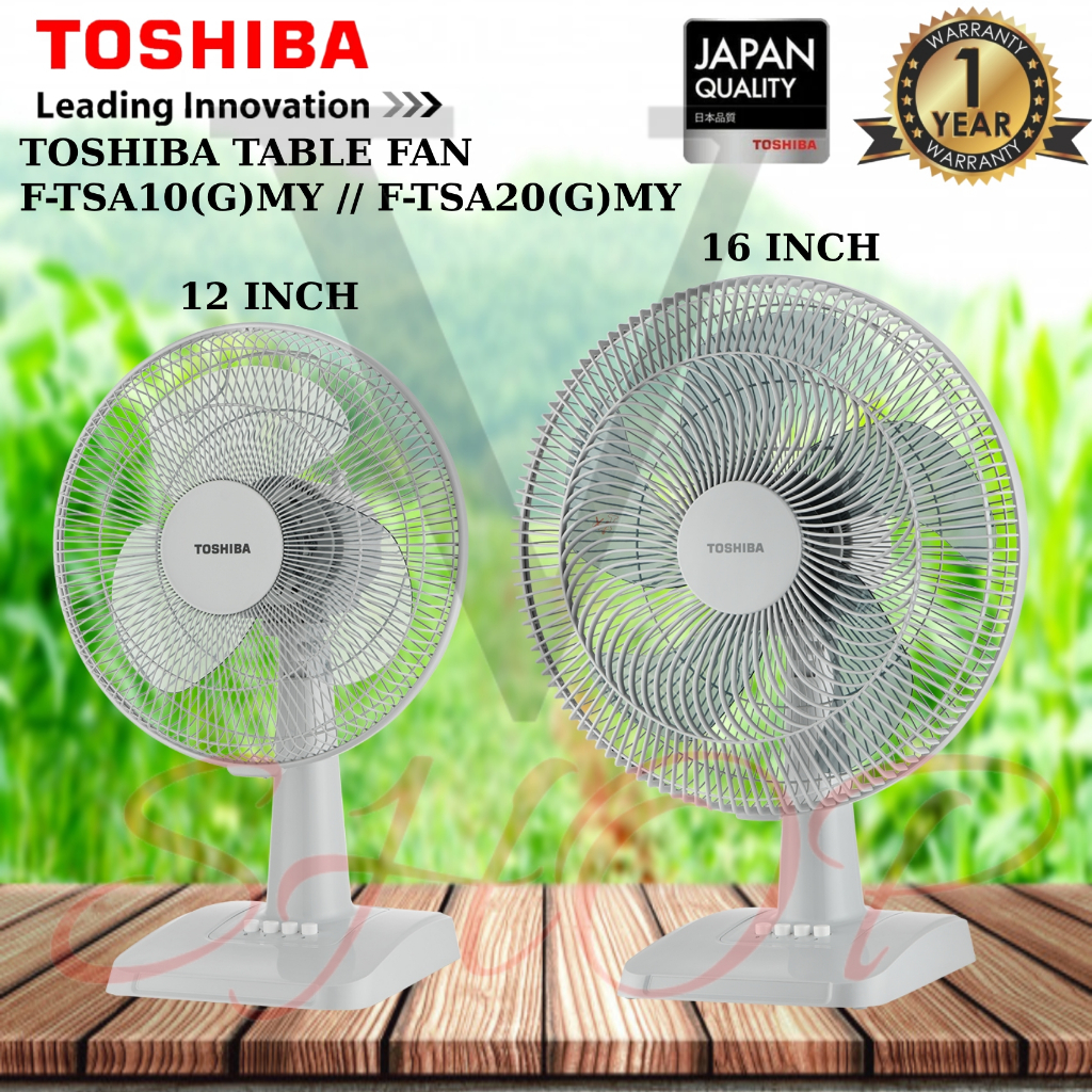 TOSHIBA 12 INCH 3 FAN BLADE TABLE FAN F-TSA10(G)MY // 16 INCH 5 FAN BLADE TABLE FAN  F-TSA20(G)MY