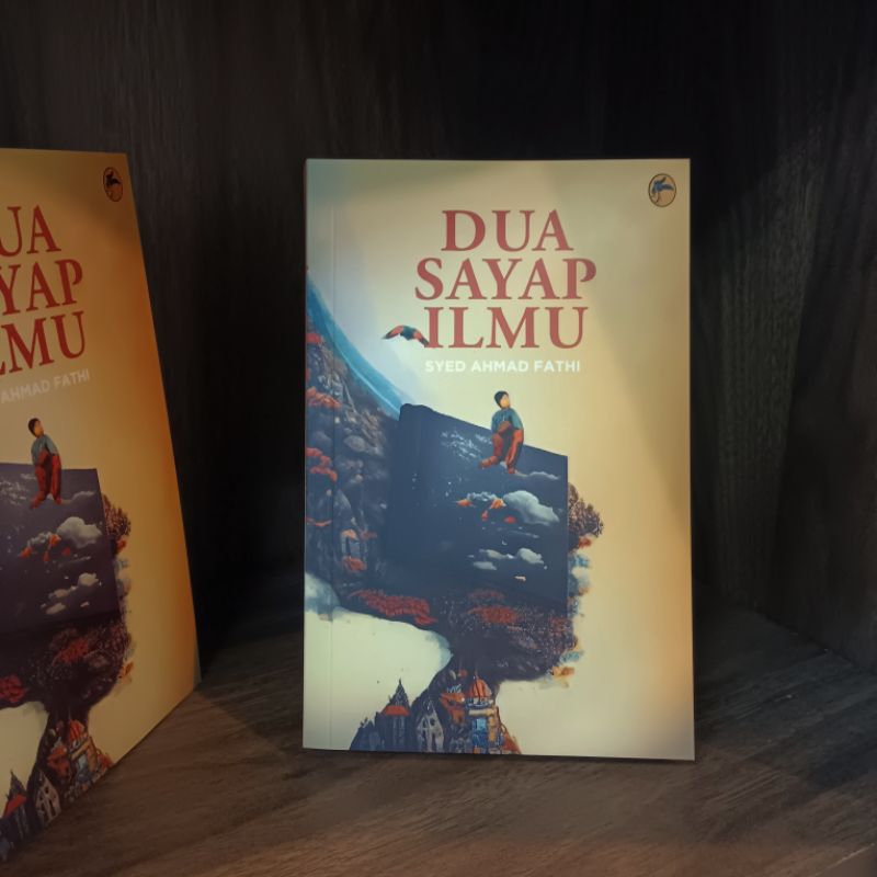 Dua Sayap Ilmu, karya Syed Ahmad Fathi