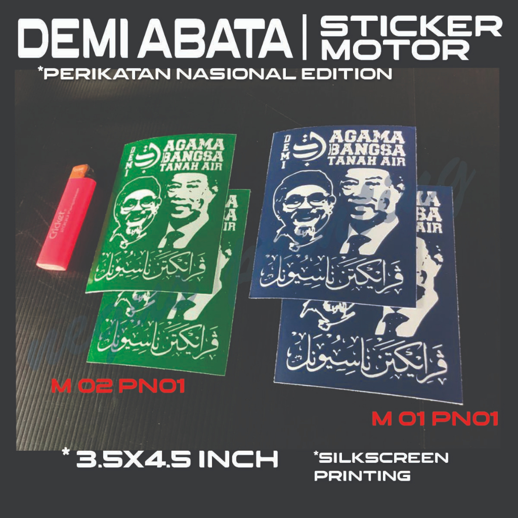 ⚡️ DEMI A BA TA PERIKATAN NASIONAL⚡️Sticker Motor