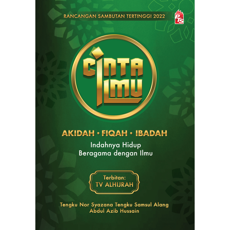 TV AlHijrah | Cinta Ilmu : Indahnya Hidup Beragama dengan Ilmu - Tengku Nor Syazana & Abdul Azib Hussain