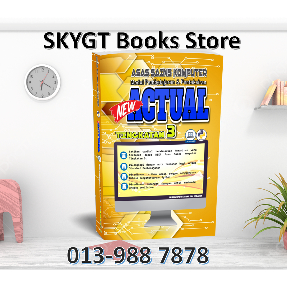 BUKU ASAS SAINS KOMPUTER - NEW ACTUAL: LATIHAN TOPIKAL TINGKATAN 3