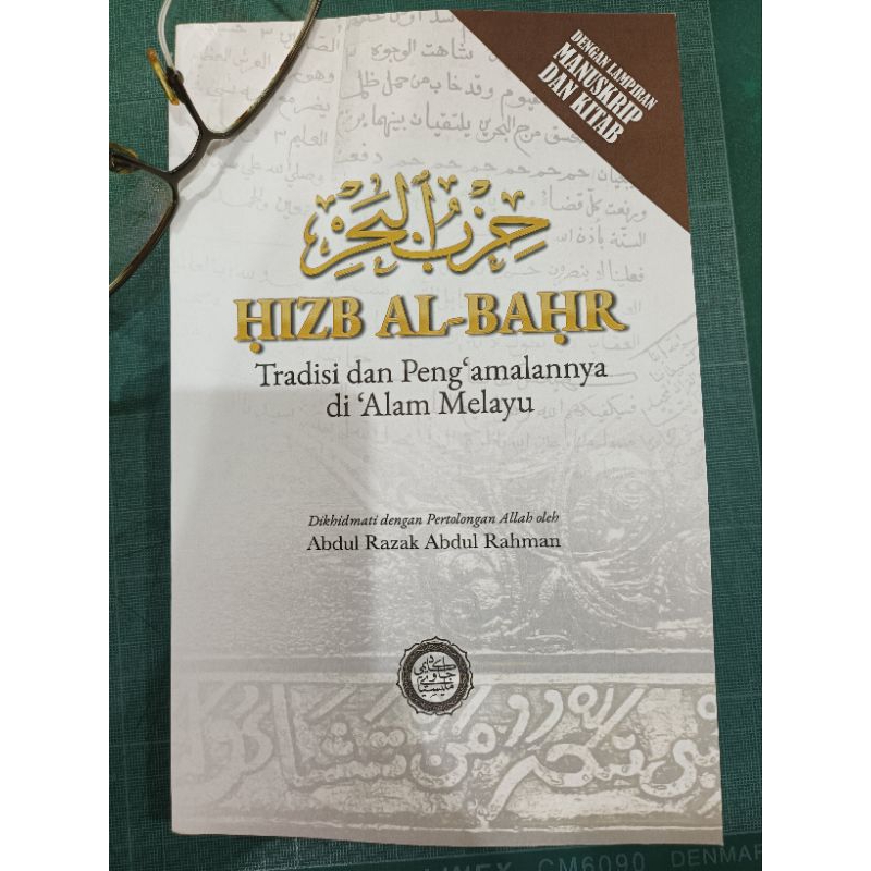 ZBH. Hizb al-Bahr: Tradisi dan Pengalamannya di Alam Melayu. Abdul Razak Abdul Rahman