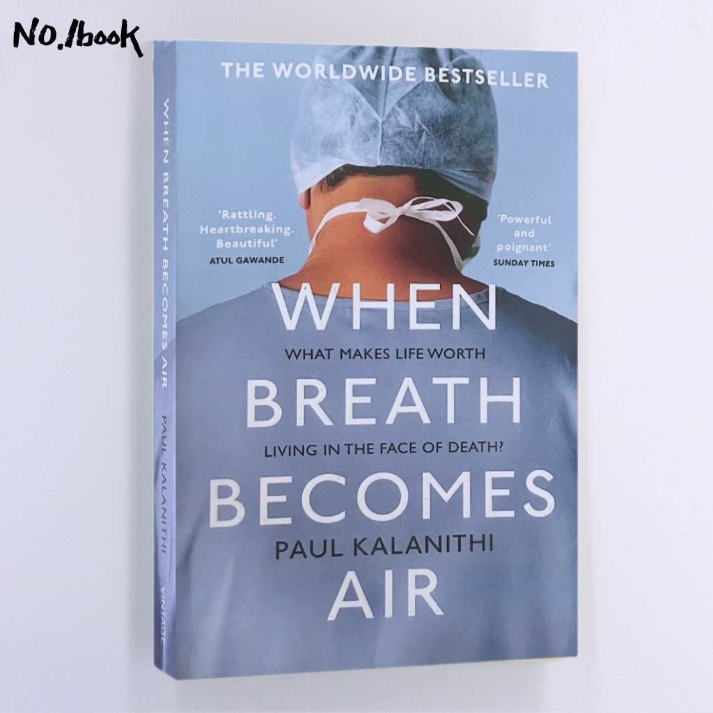 ready stock When Breath Becomes Air:What Makes Life Worth Living in the Face of Death? by Paul Kalanithi book
