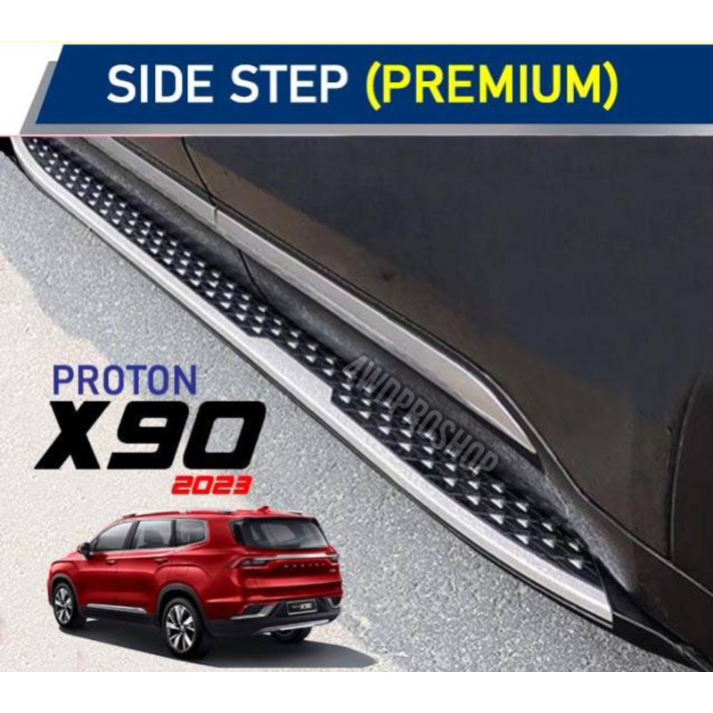 WHY PAY MORE ? READY STOCK Proton X90 Premium Running Board Side Door Side Step