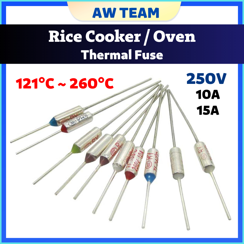 RICE COOKER / OVEN Thermal Fuse 10A / 15A 250V Temperature Celsius Degree Periuk Nasi