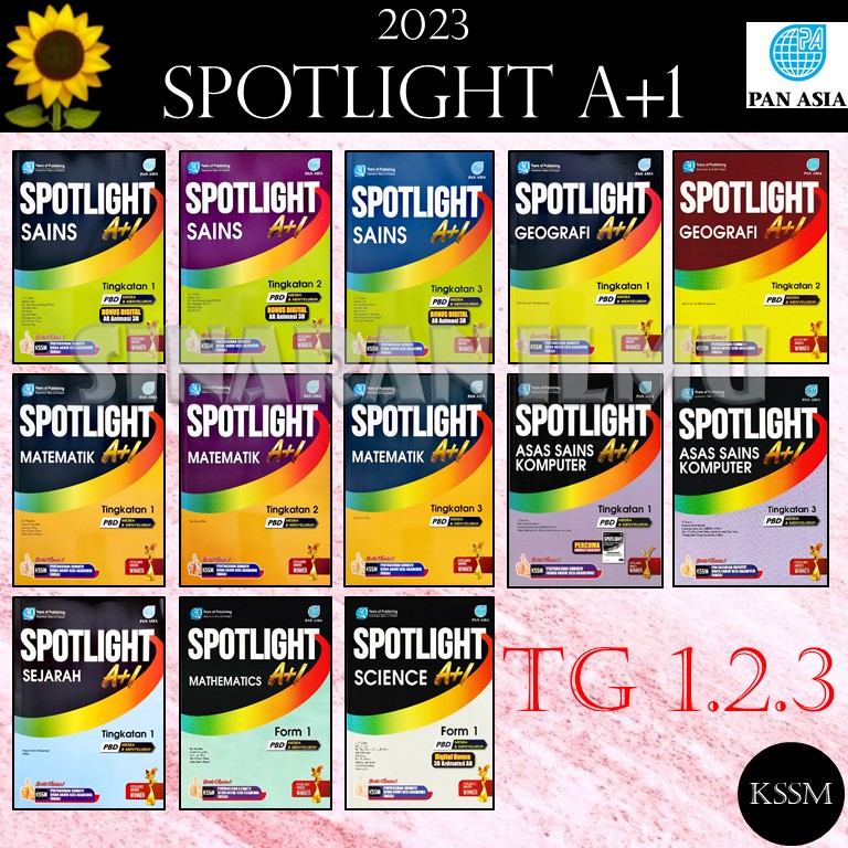 (SI)2023 SPOTLIGHT A+1 KSSM TINGKATAN 1,2,3 SAINS / ASAS SAINS KOMPUTER / MATEMATIK / SEJARAH / GEOGRAFI - PAN ASIA