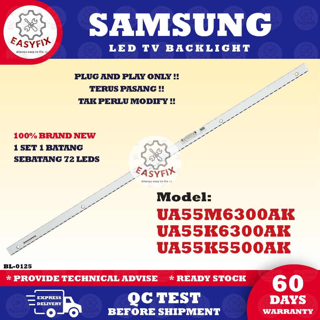 UA55K6300AK / UA55K5500AK / UA55M6300AK SAMSUNG 55 INCH LED TV BACKLIGHT ( LAMPU TV ) 55" BACKLIGHT TV