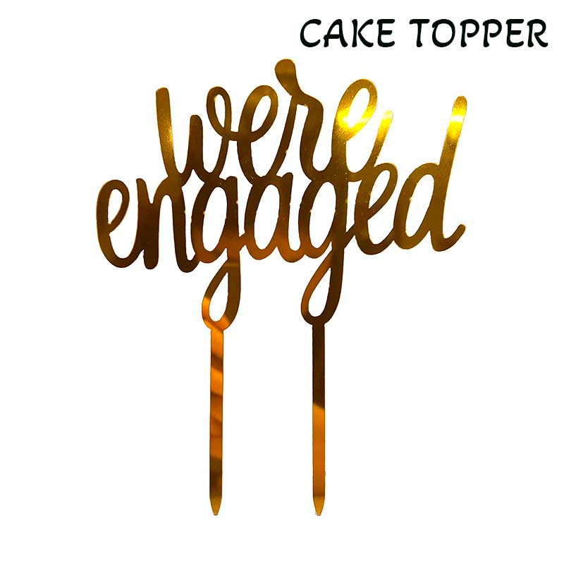 We Are Engaged Cake Topper Wedding Marriage Proposal Baking Party Decoration Celebration Kek