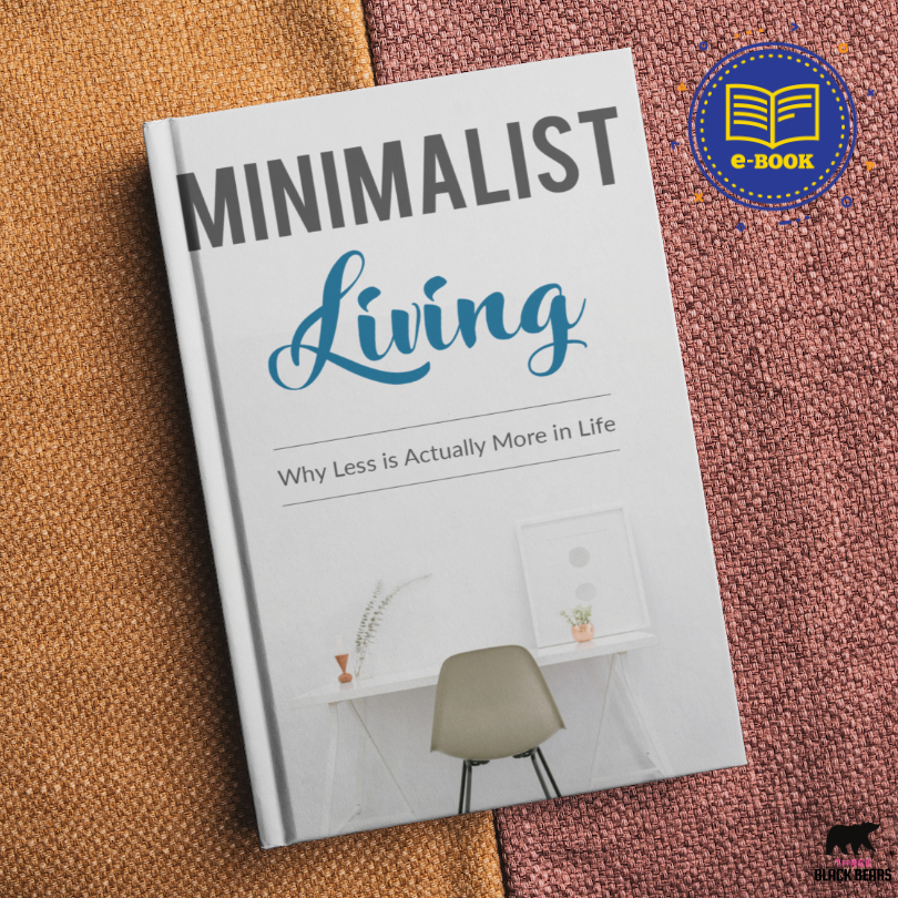 [E-Book] Minimalist Living: Why Less Is Actually More In Life