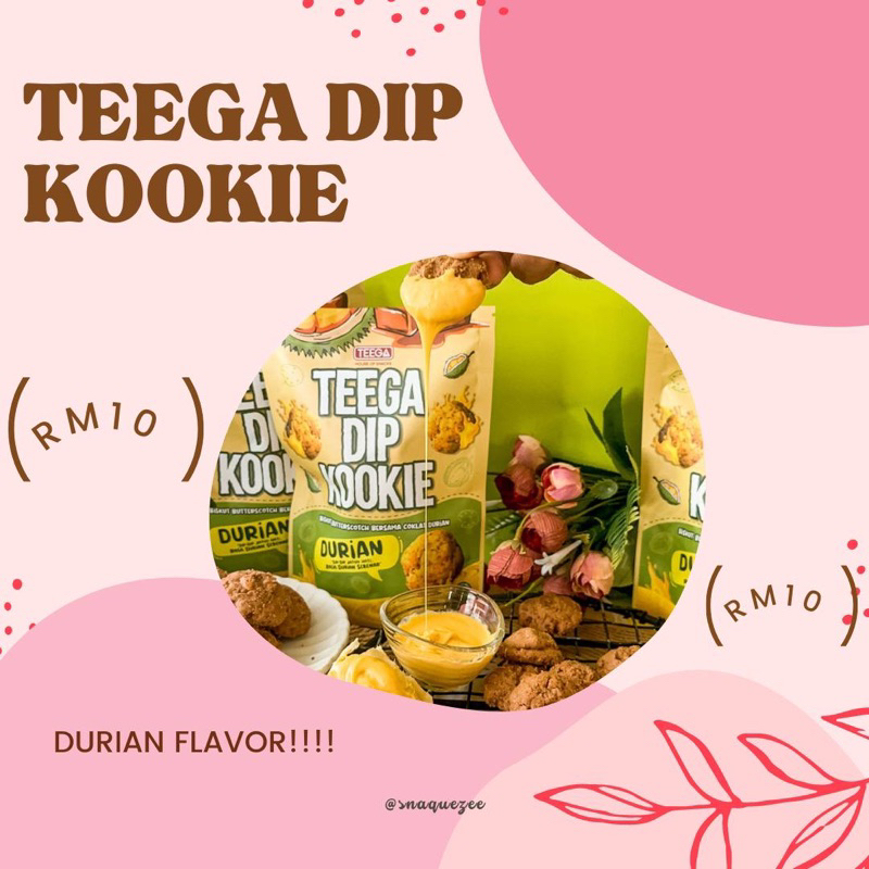 TEEGA DIP KOOKIE DURIAN