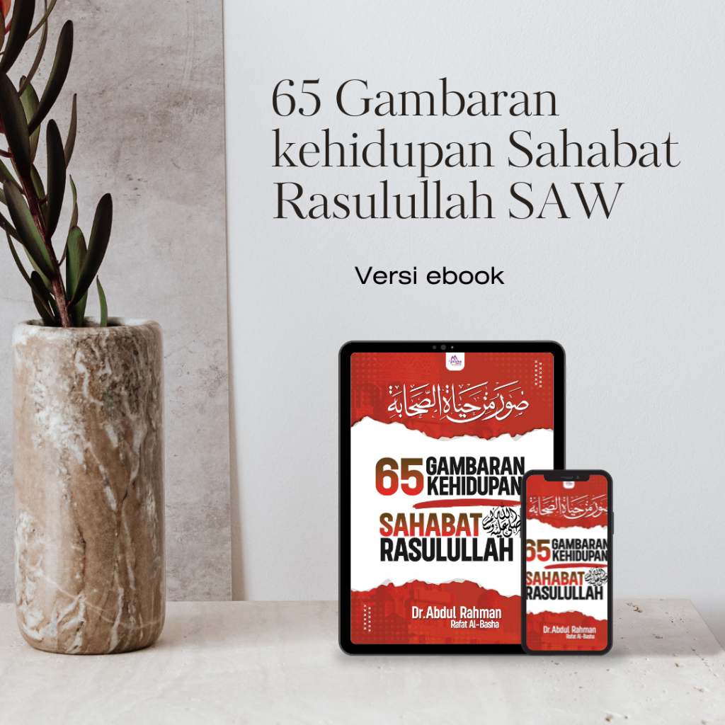 [Ebook] 65 Gambaran Kehidupan Sahabat Nabi  l Dr. Abdul Rahman l Santai Ilmu Publication
