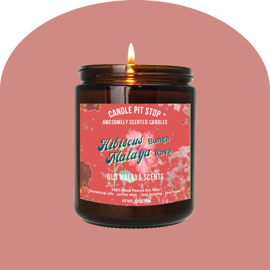 Candle Pit Stop - "Hibiscus Malaya" - Soy Wax Natural Candle 225g | Hand Poured I Soot Free I Eco Friendly