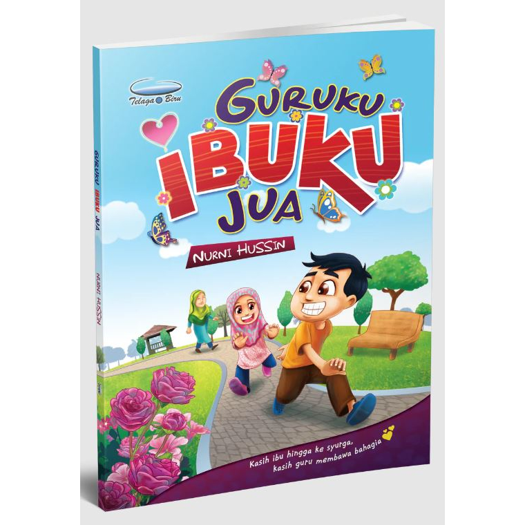 Guruku Ibuku Jua (Novel)