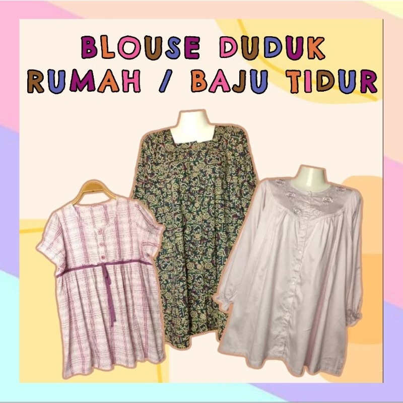 BAJU TIDUR | BLOUSE DUDUK RUMAH | BUNDLE ITEM | READY STOCK