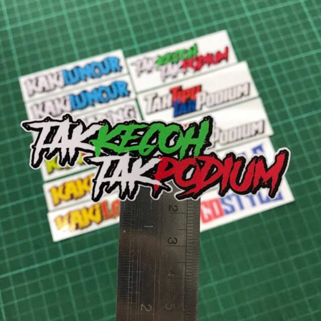 Sticker print "Tak Kecoh Tak Podium"