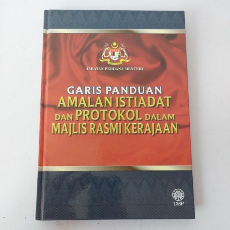 GARIS PANDUAN AMALAN ISTIADAT DAN PROTOKOL DALAM MAJLIS RASMI KERAJAAN (KK)