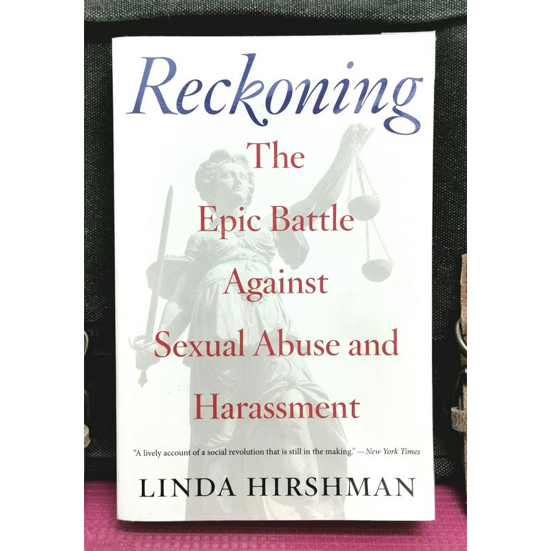 《ORIGINAL LIKE-NEW》Linda Hirshman - RECKONING : The Epic Battle Against Sexual Abuse and Harassment