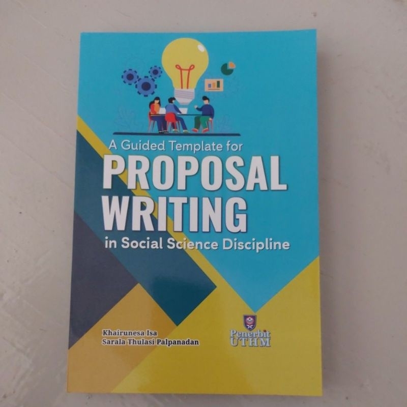 A GUIDE TEMPLATE FOR PROPOSAL WRITING IN SOCIAL SCIENCE DISCIPLINE