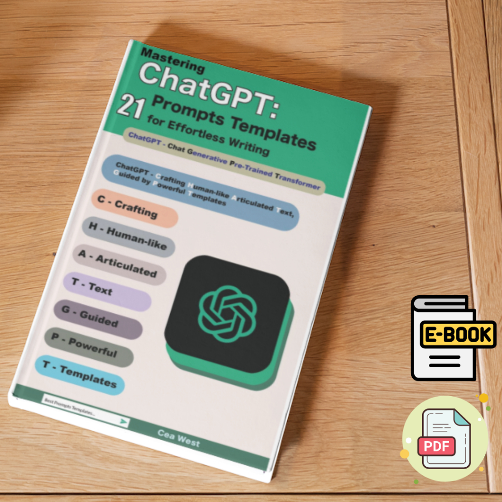EB078 Mastering ChatGPT: 21 Prompts Templates for Effortless Writing - Make money with ChatGPT | PDF | 97 Pages