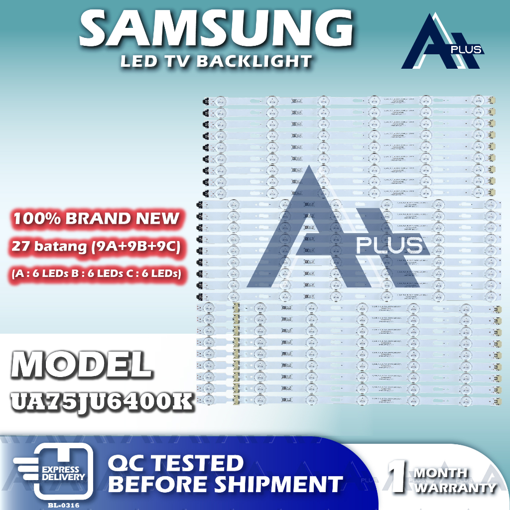 UA75JU6400K / UA75JU6400KXXM / UA75MU6100K SAMSUNG 75" LED TV Backlight 75 INCH Lampu TV UA75JU6400 75JU6400K 75JU6400