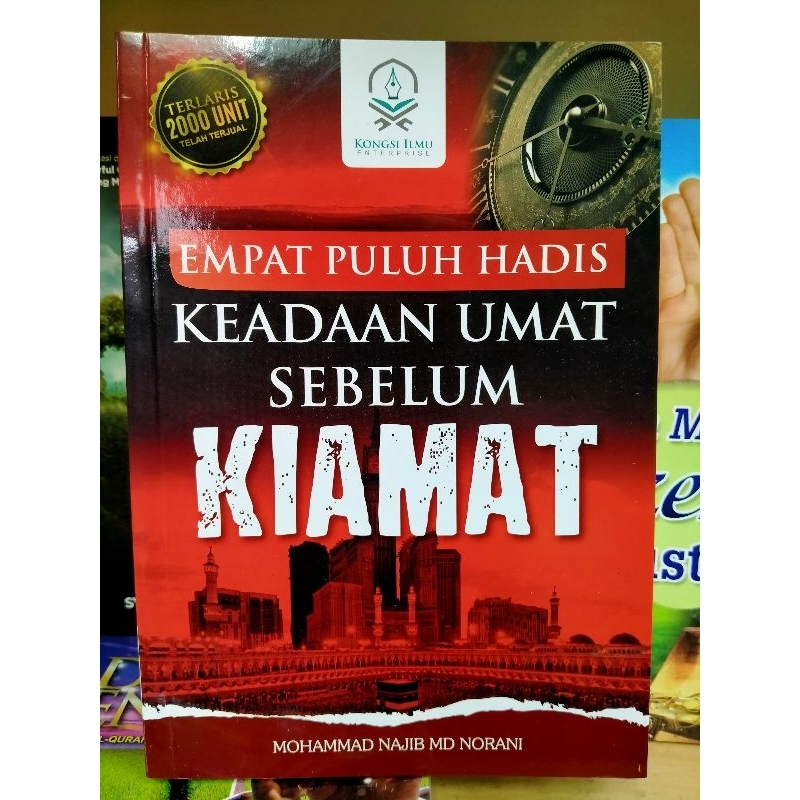 40 Hadis KEADAAN UMAT SEBELUM KIAMAT.(RTJ L401)