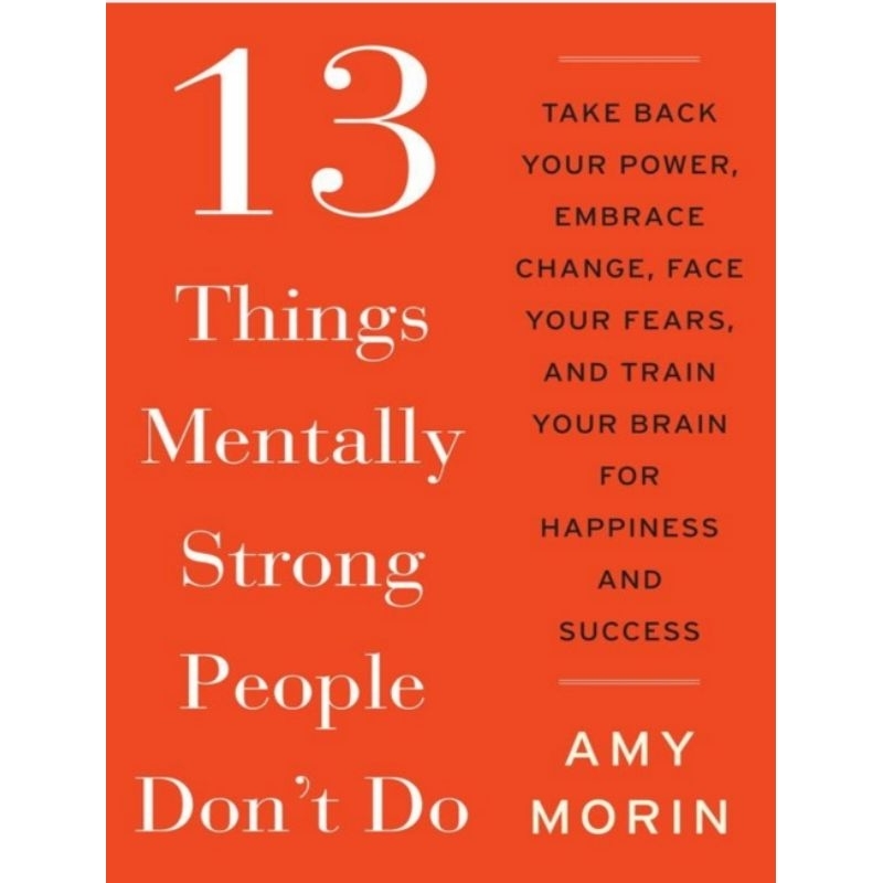 Virtual Pdf Book - 13 Things Mentally Strong People Don't Do.