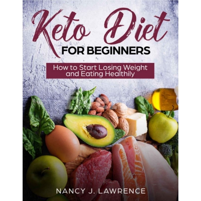 Virtual Pdf Book - Keto Diet for Beginners How to Start Losing Weight and Eating Healthily.