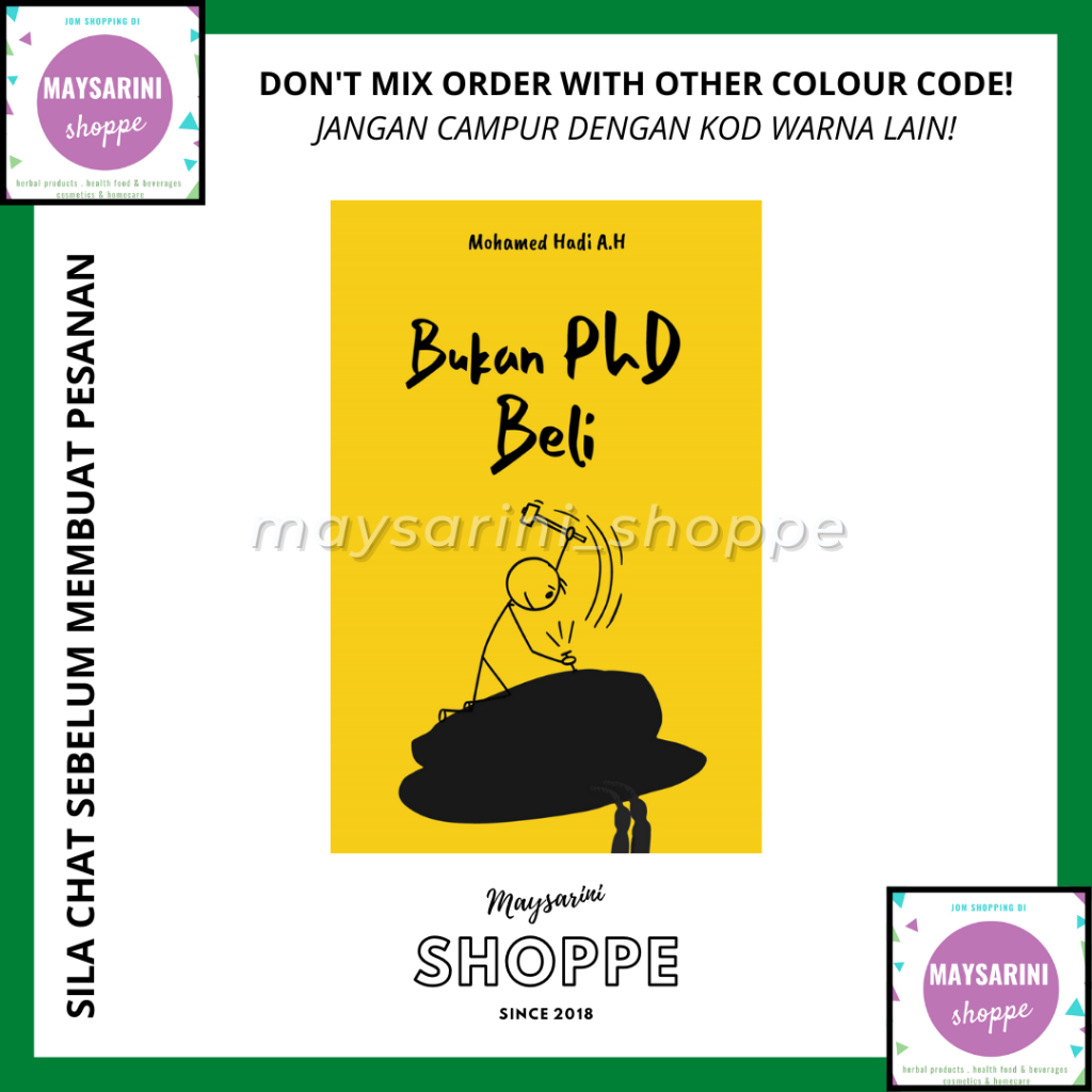 Bukan PhD Beli oleh Mohamed Hadi A.H ILHAM Books