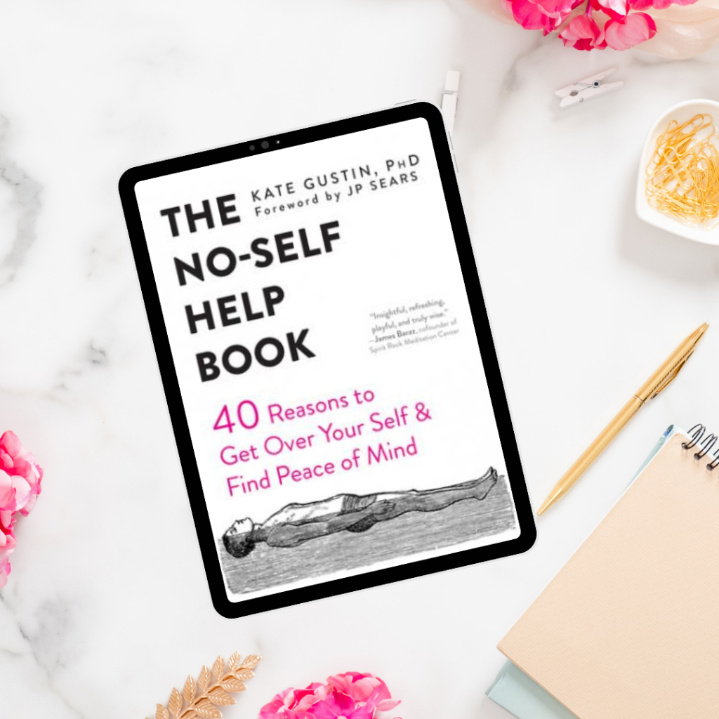 [E-book] The No-Self Help Book |PDF Format|cheap ebooks|Digital File Document Software|For Computer, Phone, Ipad