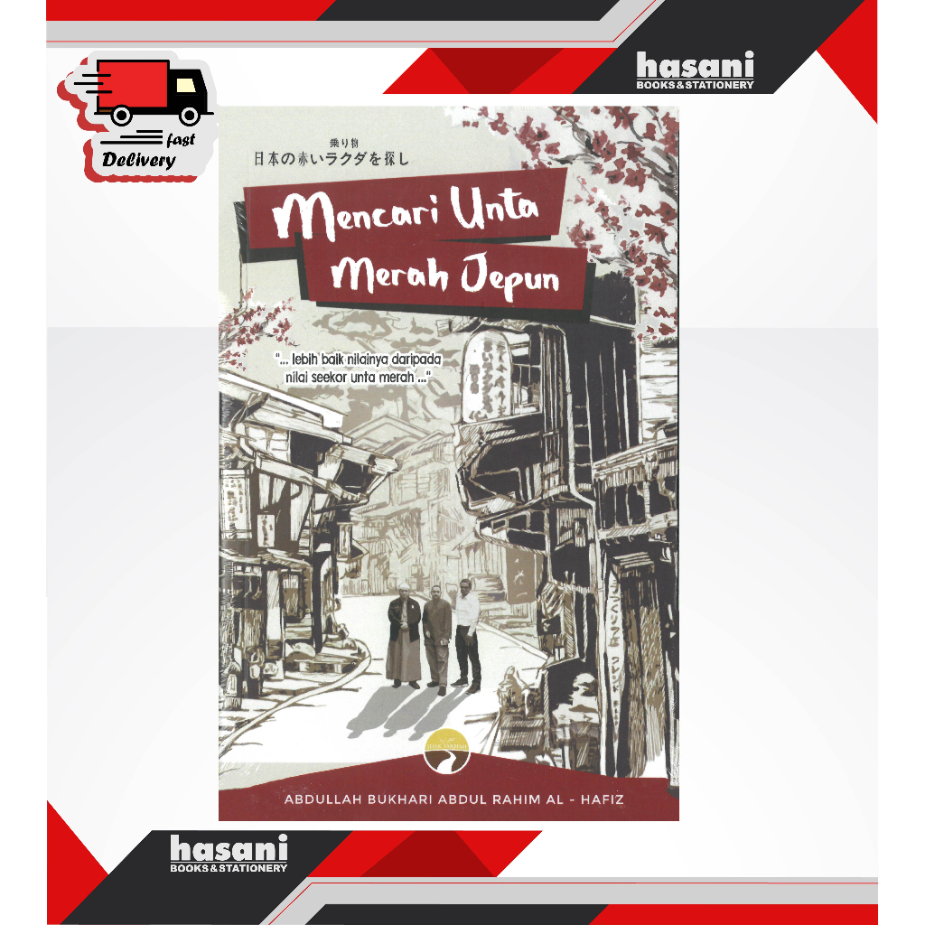 JEJAK TARBIAH : MENCARI UNTA MERAH JEPUN