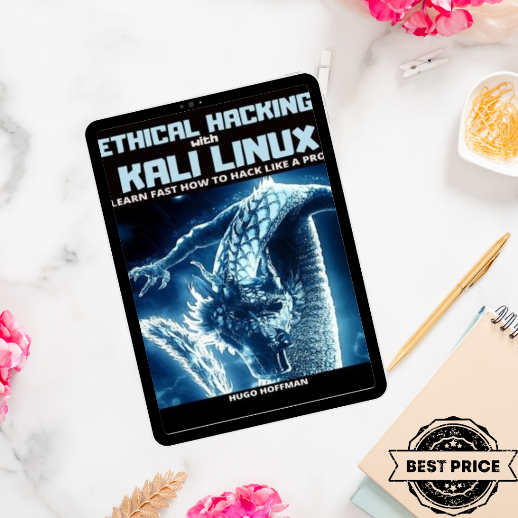 [E-book] Ethical H@cking Kali Linux |PDF Format|cheap ebooks|Digital File Document Software|For Computer, Phone, Ipad