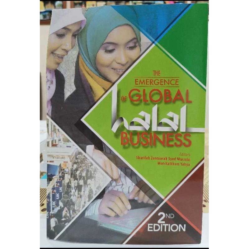 The Emergence of Glibal Halal Business, 2nd Edition