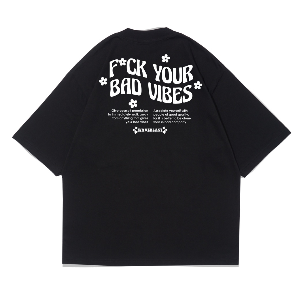 Waveblast Tshirt Bad Vibes Black Oversized Shirt Man and Woman Round Neck Short Sleeve Tee Fashion Top tee kemeja lelaki