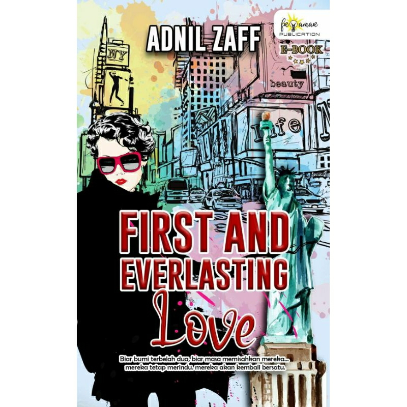 EBOOK FIRST AND EVERLASTING LOVE - ADNIL ZAFF (NOVEL DIGITAL)