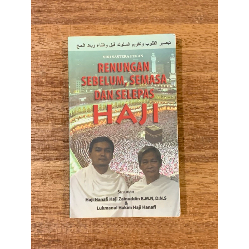 RENUNGAN SEBELUM, SEMASA DAN SELEPAS Susunan Haji Hanafi Haji Zainuddin K.M.N, D.N.S & Lukmanul Hakim Haji Hanafi