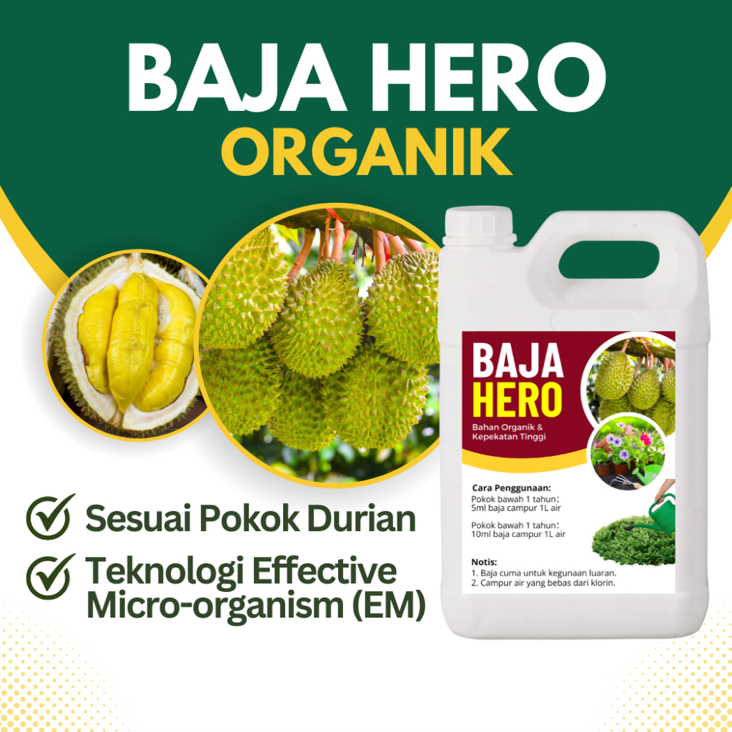 【✅ & 】Baja Hero / Baja Foliar ORGANIK / Baja Durian / Foliar Fertilizer / Baja Air Kepekatan Tinggi