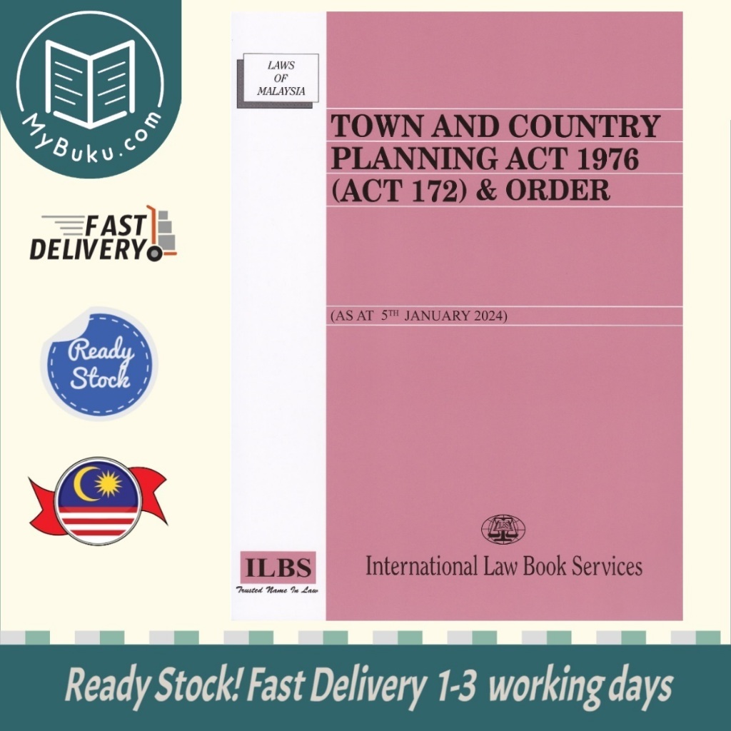 [MyBuku.com] Town and Country Planning Act 1976 (Act 172) & Order (As At 5th January 2024) - 9789678927123 - ILBS