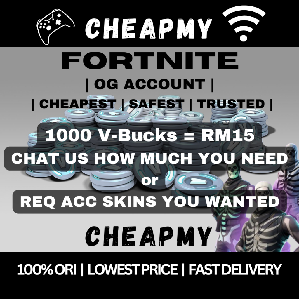 Fortnite V-Bucks 1000VB = RM15 Gift Items Shop | Acc Skins OG Rare Locker | Full Access PC & CONSOLE