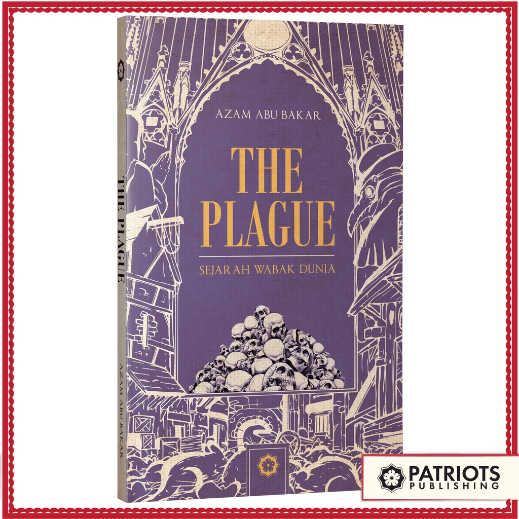 The Patriots- The Plague: Sejarah Wabak Dunia