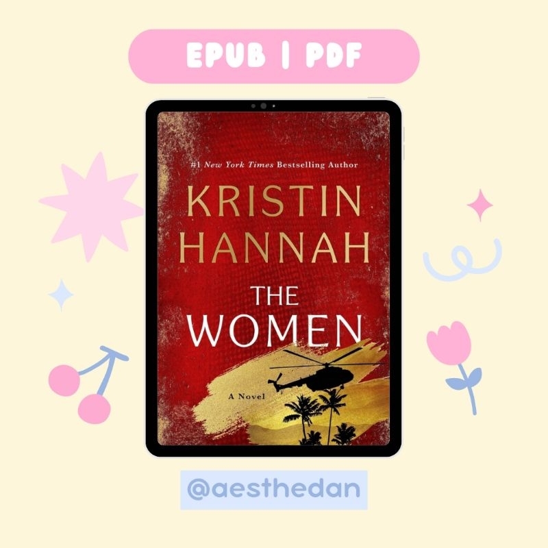 [EBOOK] the women by kristin hannah ebook pdf file