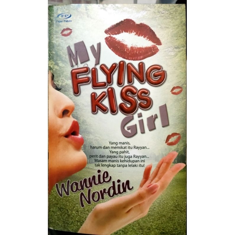 Novel Terpakai My Flying Kiss Girl Wannie Nordin