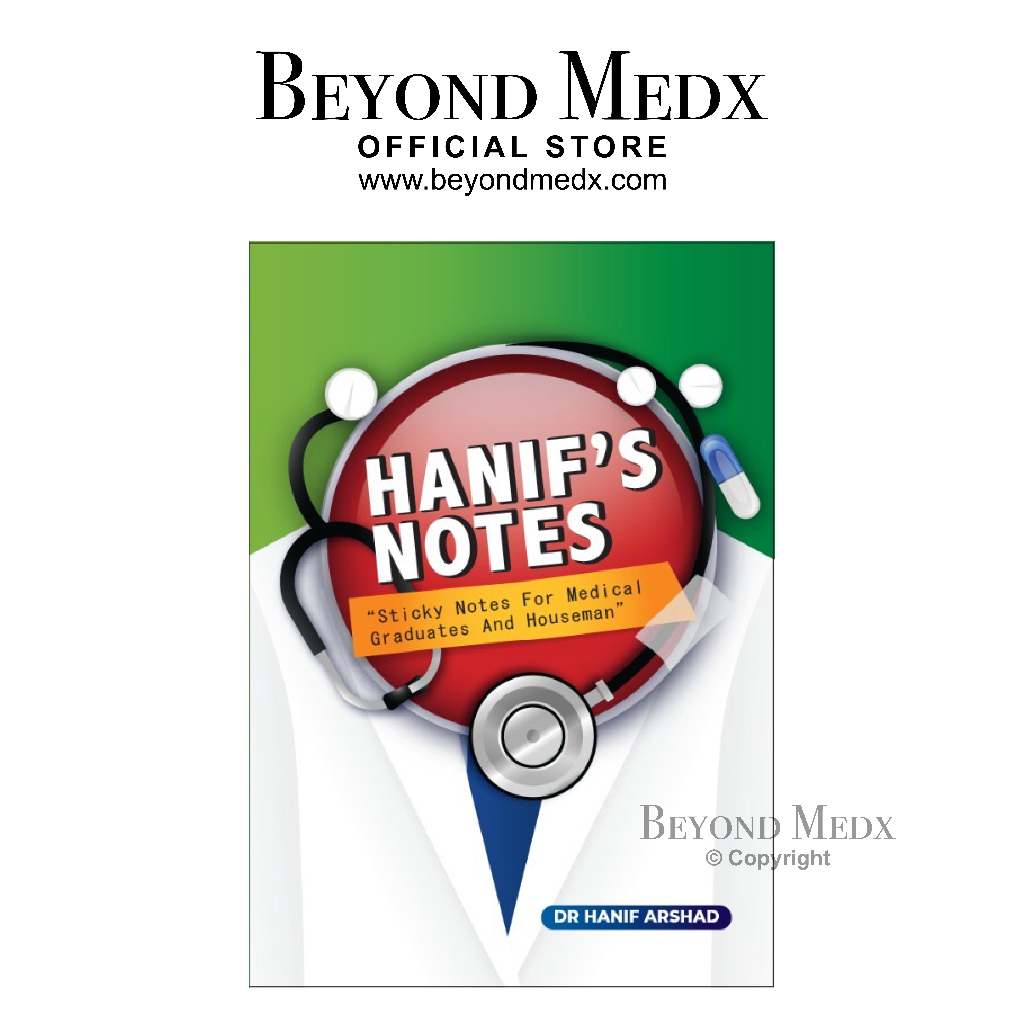 Hanif's Notes : Sticky Notes for Medical Graduate And Houseman by Dr Hanif Arshad / Medical Book / Houseman Tips