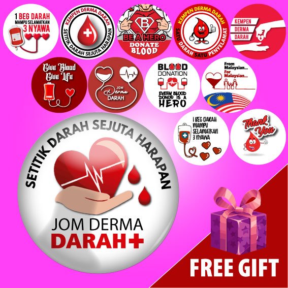 BLOOD DONOR / DERMA DARAH | Button Badges / Keychain / Magnet | 58mm Safety Pin